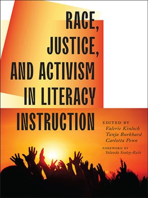 cover image of Race, Justice, and Activism in Literacy Instruction